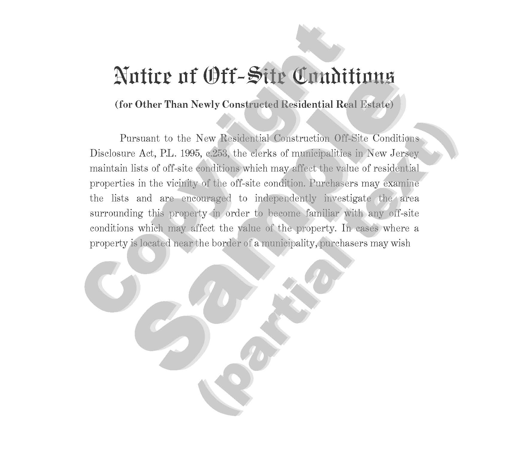 Notice of Off-Site Conditions for Other than Newly Constructed Residential Real Estate